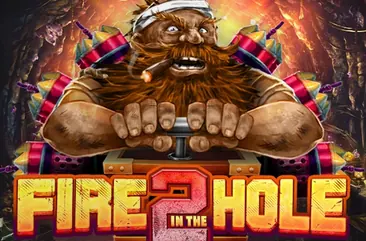 Fire in the Hole 2